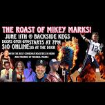 The Roast Of Mikey Marks