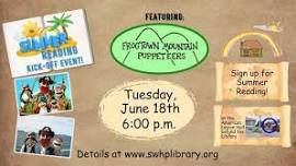 Summer Reading Kick-off and Puppet Show at the SW Harbor American Legion Hall, 6/18 6pm