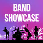 Band Showcase