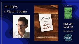 Author Event: Honey by Victor Lodato