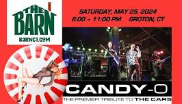 Candy-O the Premier Tribute to The Cars returns to THE BARN, May 25!