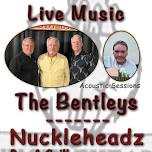 LIVE MUSIC featuring THE BENTLEYS!