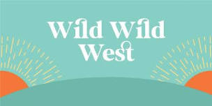 Wild  Wild West Retreat   November 12-15  2024,