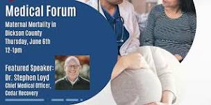 Maternal Medical Forum