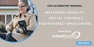 CPD Accredited Training - Mastering Mobility: Special Controls for Power