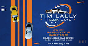 Tim Lally Track Day Opener | June 14th