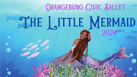 Orangeburg Civic Ballet's The Little Mermaid