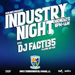 Industry Night with DJ Fact135