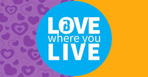 Rescheduled & Relocated: Love Where You Live Community Fair