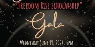 Juneteenth Freedom Rise Scholarship Gala