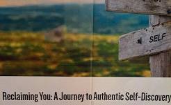 Reclaiming You: A Journey to Authenticity