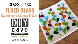 Fused Glass 101 - Slumping Make a 6