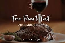 From Fleece to Feast in conjunction with the Australian Sheep & Wool Show & Sanguine Estate Wines