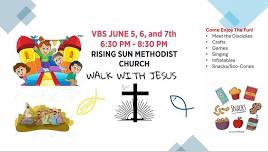 Vacation Bible School - Rising Sun Methodist Church