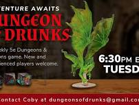 Dungeons of Drunks at Our Bar