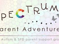 Spectrum Parent Adventures - Parent Support Group