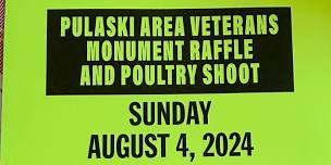 Pulaski Area Veterans Monument Raffle and Poultry Shoot @ Jen’s Knaughty Pine August 4, 2024