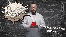 Adventures in Science with Mr. Science