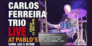 CARLOS FERREIRA TRIO - Samba Jazz & Beyond