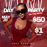 MEMORIAL DAY PATIO  DAY PARTY