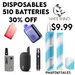 DISPOSABLES AND 510 BATTERIES ARE 30% OFF GET A WHITE RHINO DABOUT FOR $9.99