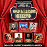 Magic & Illusion Weekend