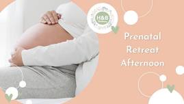 Prenatal Retreat Afternoon DAVENTRY