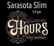 SARASOTA SLIM & the Smokehouse Boys