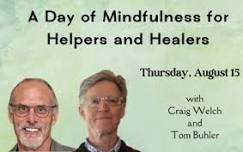 A Day of Mindfulness for Helpers and Healers