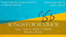 Songs for Summer: A Voice Recital