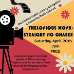 Film Screening of Thelonious Monk: Straight No Chaser