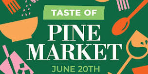 A Taste of Pine Market