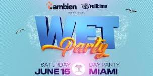 Tambien Wet Party