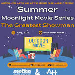  Summer Moonlight Movies: Sponsored By Motion Auto Supply 