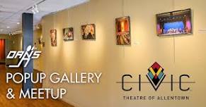 Pop-up Gallery & Meetup at the Civic Theatre in Allentown