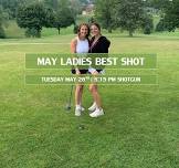 May Ladies Best Shot