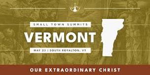 Small Town Summits: Vermont 2024