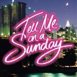 TELL ME ON A SUNDAY (Musical) - JTC Summer Theatre Festival 2024