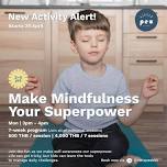 Little Pea Kids Commons – Make Mindfulness Your Superpower