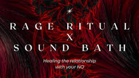 RAGE RITUAL X SOUND BATH