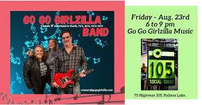 Go Go Girlzilla at 105 Social House!