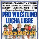 Empire Wrestling Federation in Banning, CA