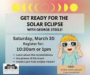 Get Ready for the Solar Eclipse with George Steele