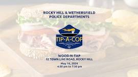 Tip-A-Cop presented by Rocky Hill PD and Wethersfield PD