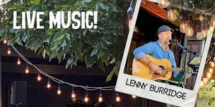 Live Music:  Lenny Burridge