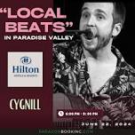 Local Beats :  Live Music in Paradise Valley featuring Cygnill at Hilton Scottsdale Resort & Villas