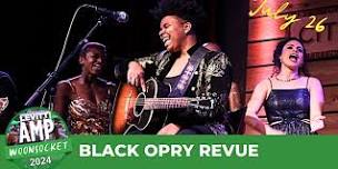 Levitt AMP Woonsocket – Black Opry Revue