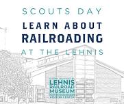 Scouts Day: Learn Railroading at the Lehnis 2024