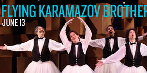 The Flying Karamazov Brothers in Donna M. Morris Theater at Field Arts & Events Hall