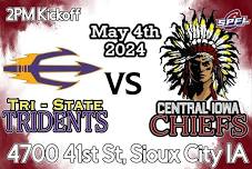 Week 1 Central Iowa Chiefs VS Tri-State Tridents AWAY